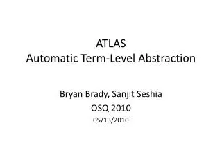ATLAS Automatic Term-Level Abstraction