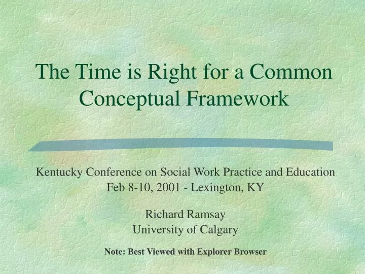 the time is right for a common conceptual framework