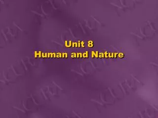 Unit 8 Human and Nature