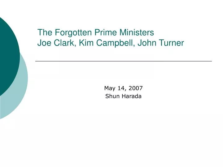 the forgotten prime ministers joe clark kim campbell john turner