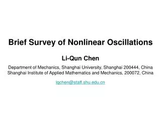 Brief Survey of Nonlinear Oscillations Li-Qun Chen