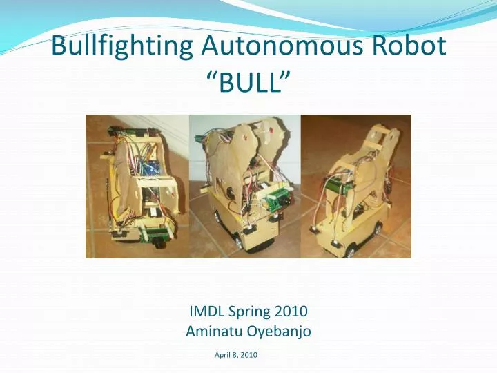 bullfighting autonomous robot bull