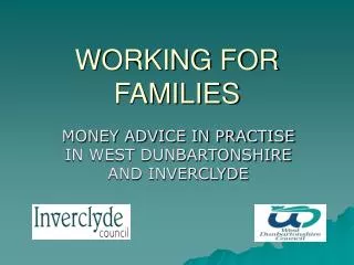 WORKING FOR FAMILIES