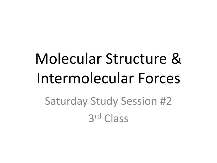 molecular structure intermolecular forces