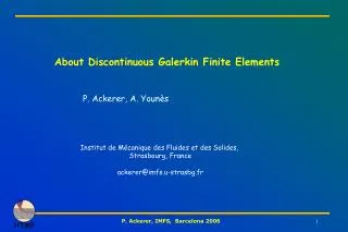 About Discontinuous Galerkin Finite Elements