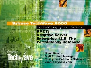 DM219 Adaptive Server Enterprise 12.5 -The Portal-Ready Database