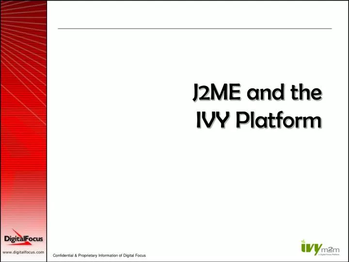 j2me and the ivy platform