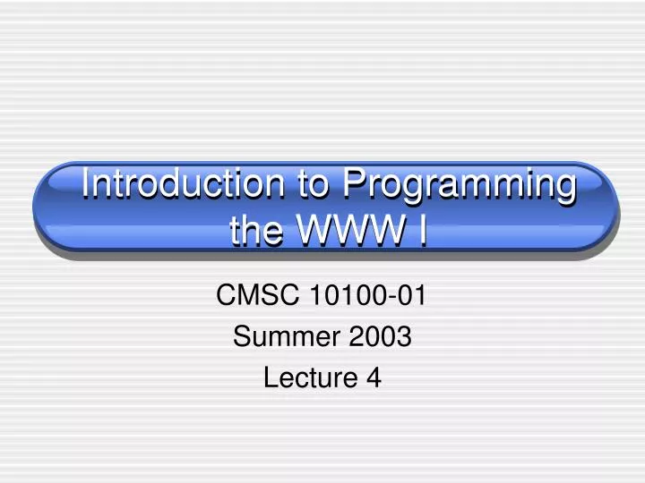 introduction to programming the www i