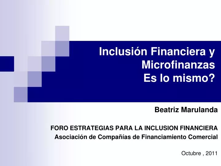 inclusi n financiera y microfinanzas es lo mismo