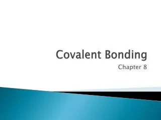 Covalent Bonding