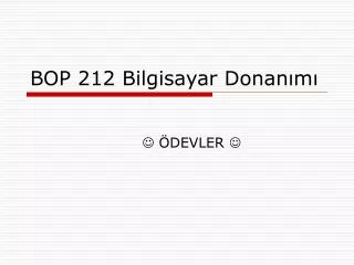 bop 212 bilgisayar donan m