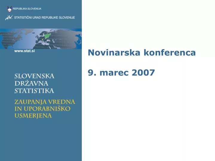 novinarska konferenca 9 marec 2007