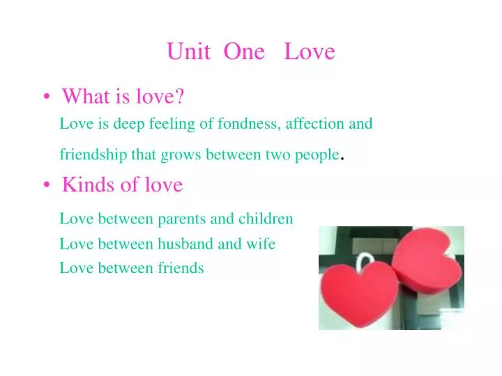 unit one love