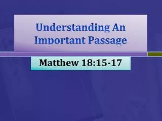 Understanding An Important Passage
