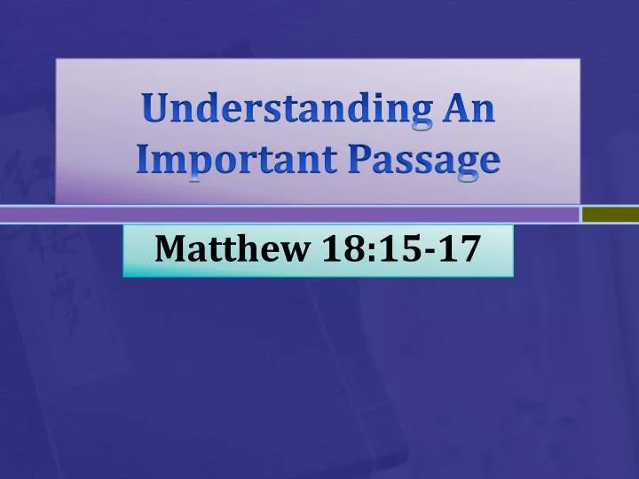 understanding an important passage