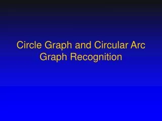 Circle Graph and Circular Arc Graph Recognition