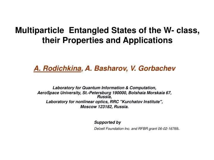 multiparticle entangled states of the w class their properties and applications