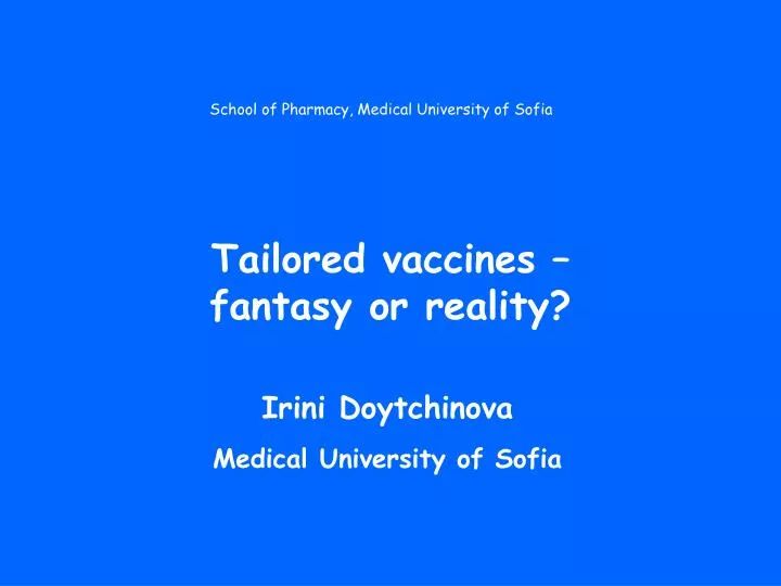 tailored vaccines fantasy or reality