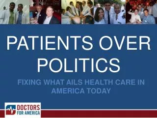 FIXING WHAT AILS HEALTH CARE IN AMERICA TODAY