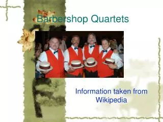 Barbershop Quartets