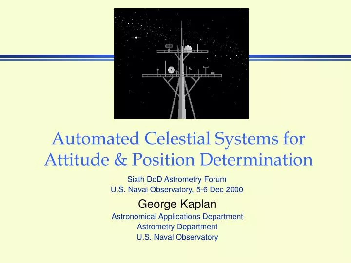 automated celestial systems for attitude position determination