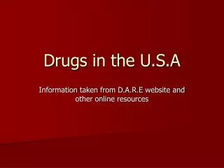 Drugs in the U.S.A