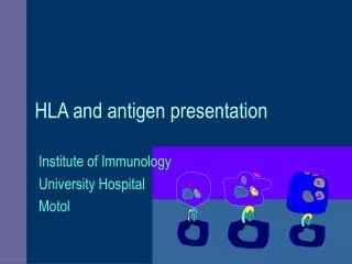 HLA and antigen presentation