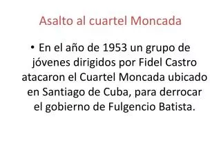 asalto al cuartel moncada
