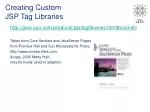 Creating Custom JSP Tag Libraries - slide 1