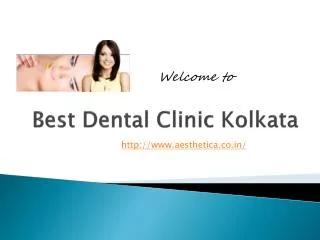 best dental clinic kolkata