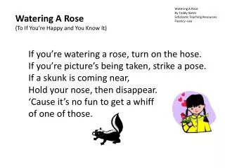 Watering A Rose By Teddy Slater Scholastic Teaching Resources Fluency -ose