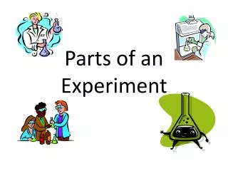 Parts of an Experiment