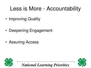 Less is More - Accountability
