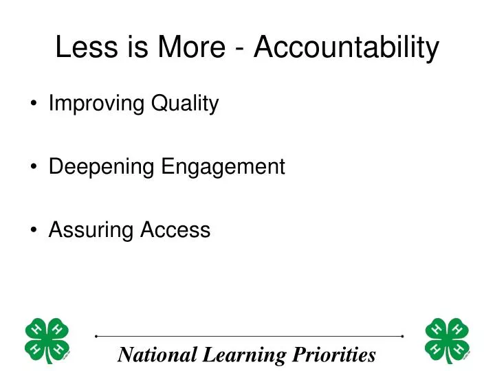 less is more accountability