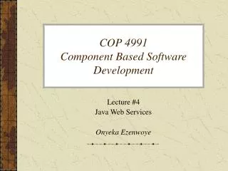 COP 4991 Component Based Software Development