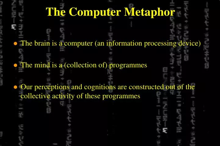 the computer metaphor