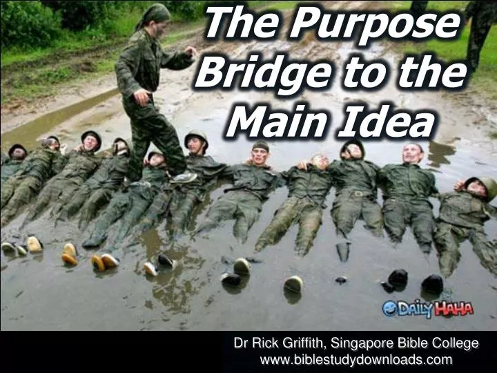 the purpose bridge to the main idea