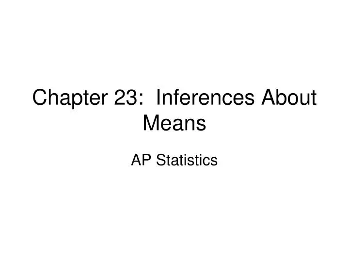 chapter 23 inferences about means