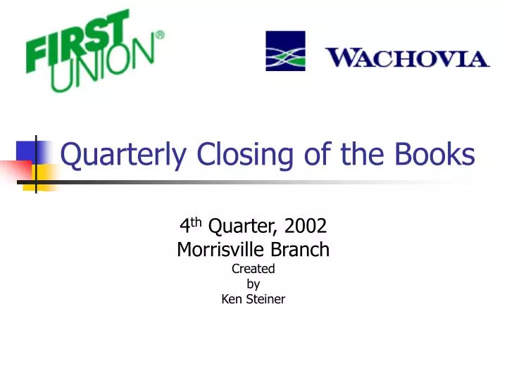 quarterly closing of the books
