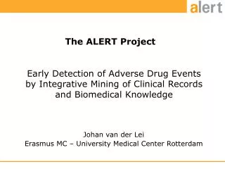 The ALERT Project