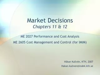 Market Decisions Chapters 11 &amp; 12