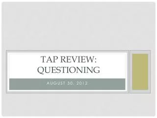 TAP Review: QuestionINg