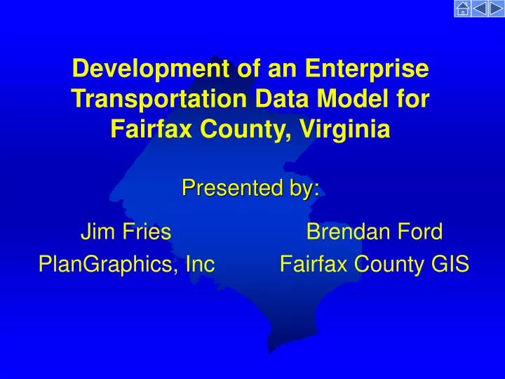 development of an enterprise transportation data model for fairfax county virginia presented by