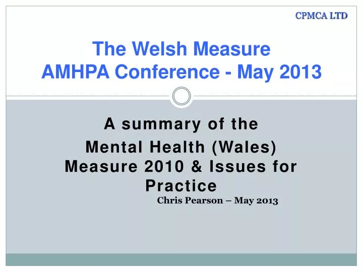 the welsh measure amhpa conference may 2013