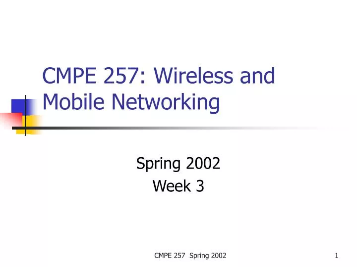 cmpe 257 wireless and mobile networking