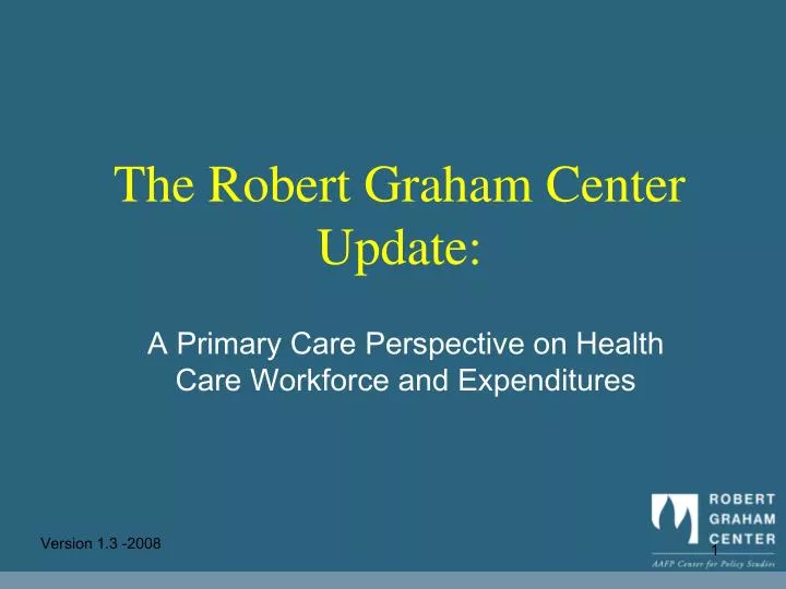 the robert graham center update