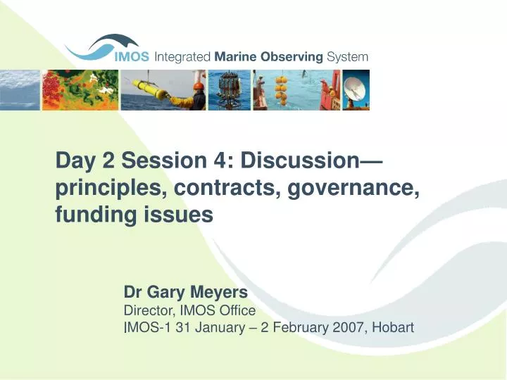 day 2 session 4 discussion principles contracts governance funding issues