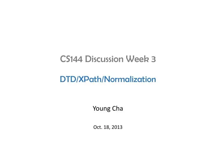 cs144 discussion week 3 dtd xpath normalization