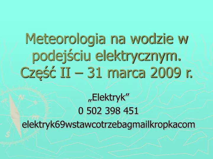 meteorologia na wodzie w podej ciu elektrycznym cz ii 31 marca 2009 r