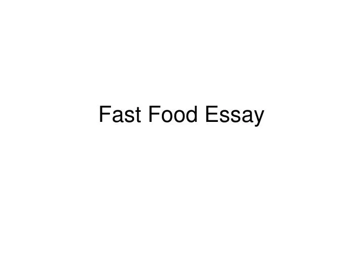 ap seminar fast food essay